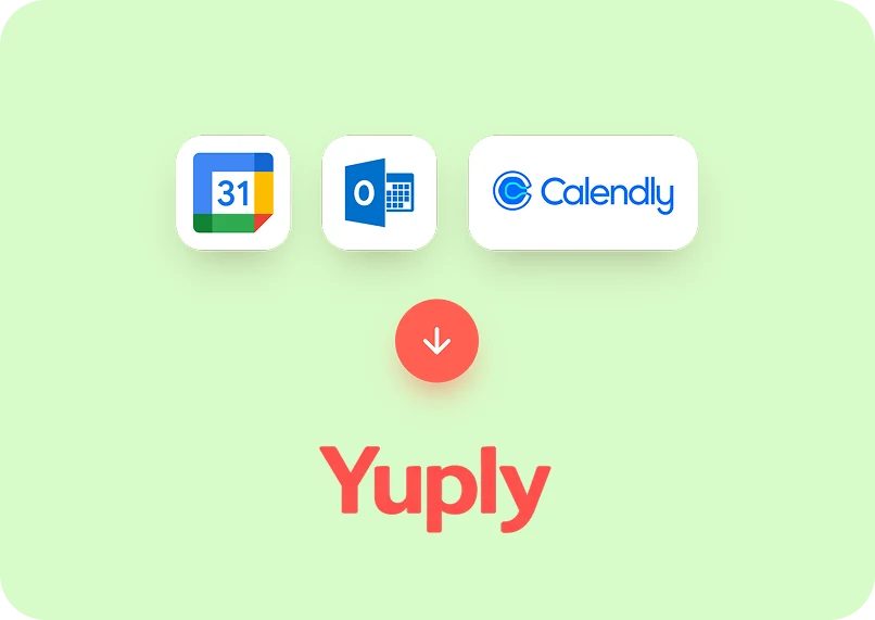 Google Agenda, Outlook Calendar et Calendly connectés à Yuply