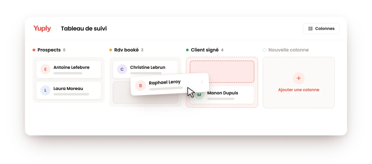 Tableau de suivi Yuply : pipeline en colonnes avec prospects, rendez-vous et clients signés